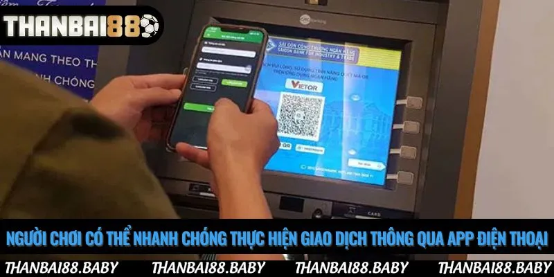 Người chơi có thể nhanh chóng thực hiện giao dịch thông qua app điện thoại